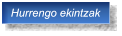 Hurrengo ekintzak Hurrengo ekintzak