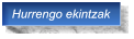 Hurrengo ekintzak Hurrengo ekintzak
